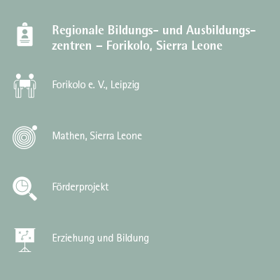 Regionale Bildungs- und Ausbildungszentren – Forikolo, Sierra Leone
